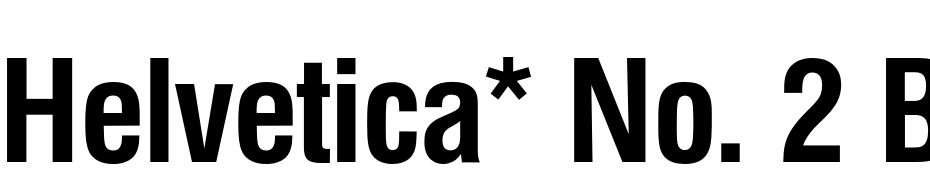 Helvetica* No. 2 Bold Schrift Herunterladen Kostenlos
